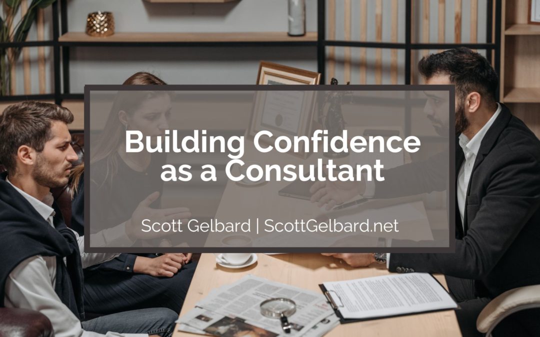 Building Confidence as a Consultant