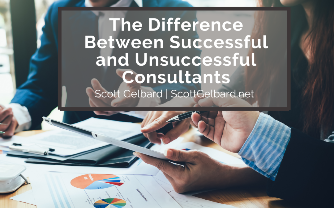 The Difference Between Successful and Unsuccessful Consultants
